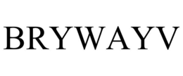 BRYWAYV