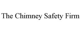 THE CHIMNEY SAFETY FIRM