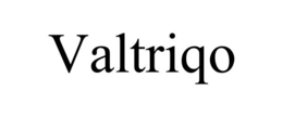 VALTRIQO
