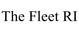 THE FLEET RI