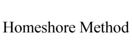 HOMESHORE METHOD