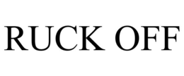 RUCK OFF