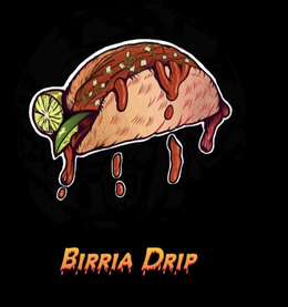 BIRRIA DRIP