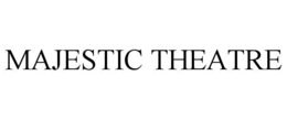 MAJESTIC THEATRE
