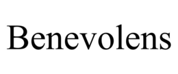 BENEVOLENS