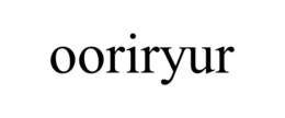 OORIRYUR