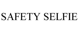 SAFETY SELFIE