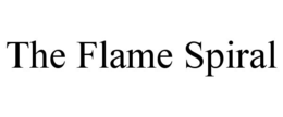 THE FLAME SPIRAL