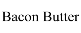 BACON BUTTER