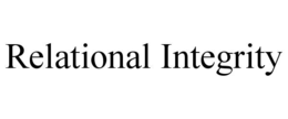 RELATIONAL INTEGRITY