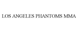 LOS ANGELES PHANTOMS MMA