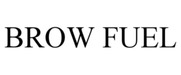 BROW FUEL
