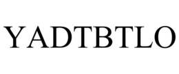 YADTBTLO