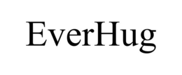 EVERHUG