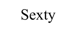 SEXTY