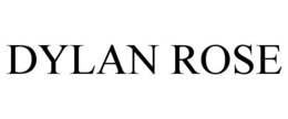 DYLAN ROSE