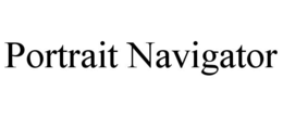 PORTRAIT NAVIGATOR