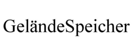 GELÃNDESPEICHER