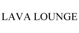 LAVA LOUNGE