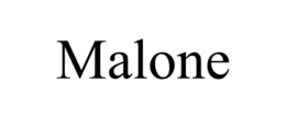 MALONE