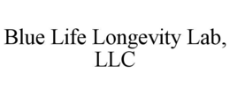 BLUE LIFE LONGEVITY LAB, LLC