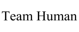 TEAM HUMAN