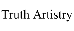 TRUTH ARTISTRY