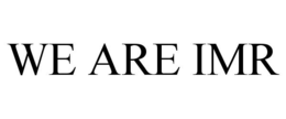 WE ARE IMR