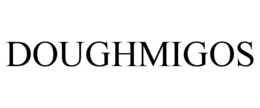 DOUGHMIGOS