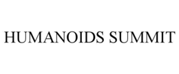 HUMANOIDS SUMMIT