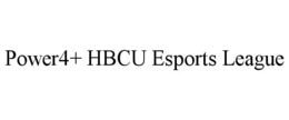 POWER4+ HBCU ESPORTS LEAGUE