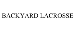 BACKYARD LACROSSE
