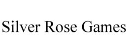 SILVER ROSE GAMES