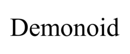 DEMONOID