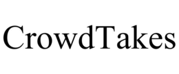 CROWDTAKES