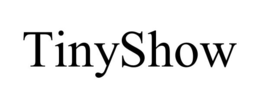 TINYSHOW