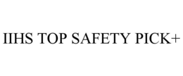 IIHS TOP SAFETY PICK+