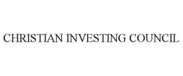 CHRISTIAN INVESTING COUNCIL