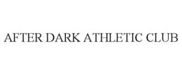 AFTER DARK ATHLETIC CLUB