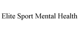 ELITE SPORT MENTAL HEALTH