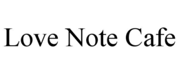 LOVE NOTE CAFE