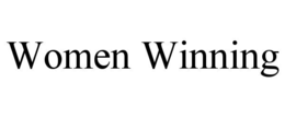 WOMEN WINNING