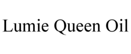 LUMIE QUEEN OIL