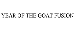 YEAR OF THE GOAT FUSION