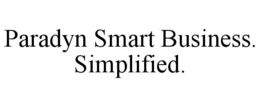 PARADYN SMART BUSINESS. SIMPLIFIED.