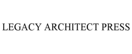LEGACY ARCHITECT PRESS