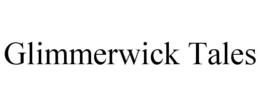 GLIMMERWICK TALES