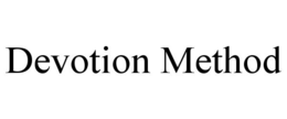 DEVOTION METHOD