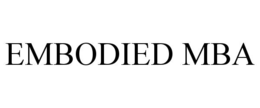 EMBODIED MBA