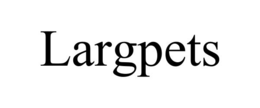 LARGPETS